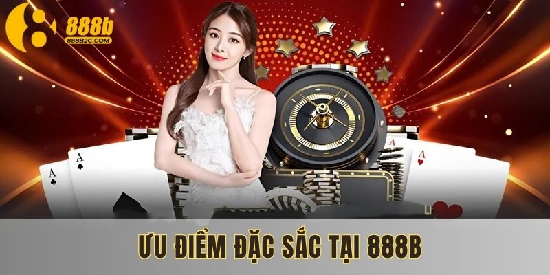 Nền tảng sở hữu nhiều ưu thế nổi trội